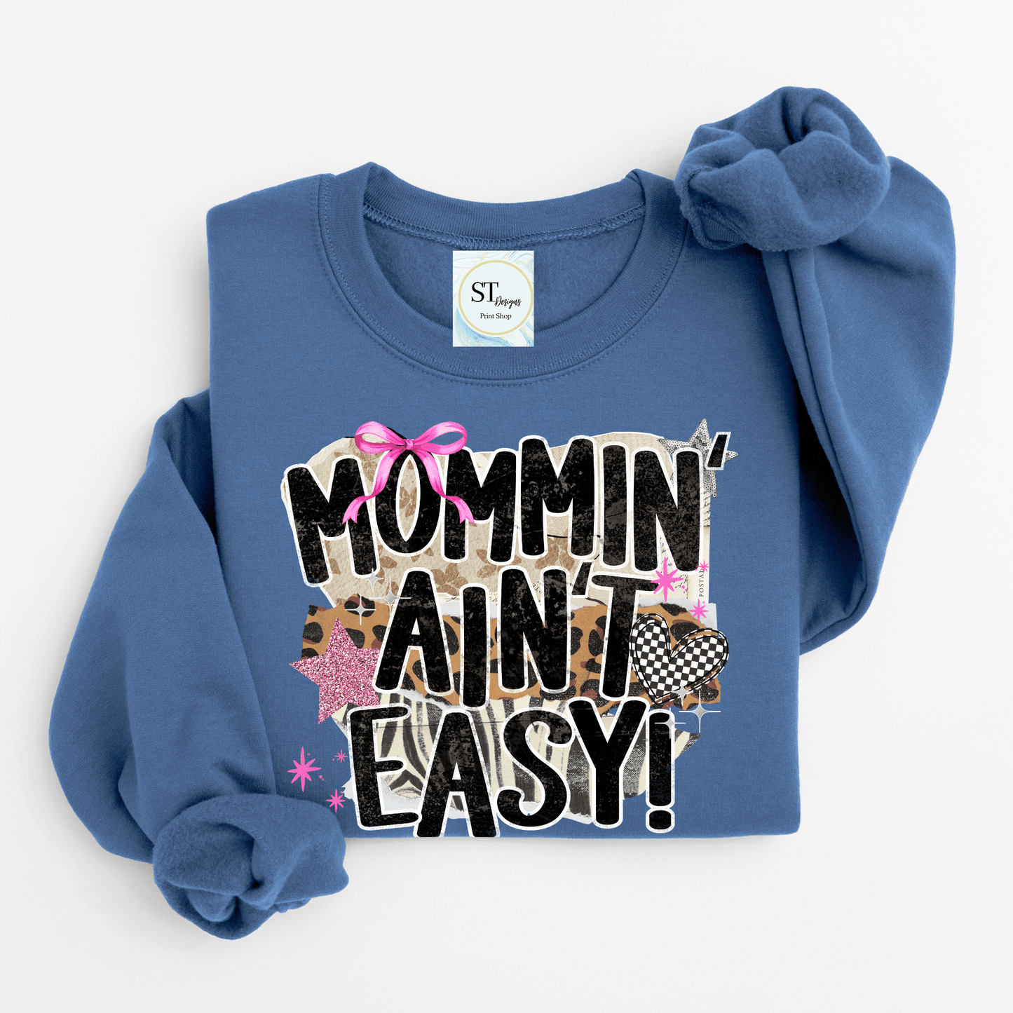 Mommin Ain't Easy