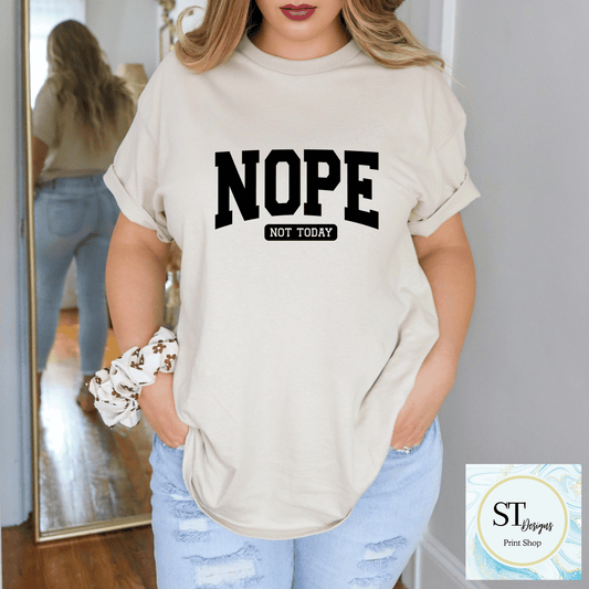 Nope, Not Today