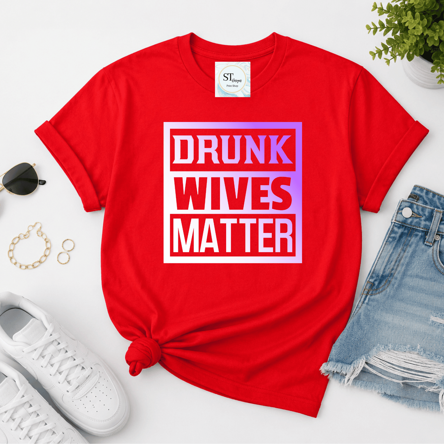 Drunk Wives Matter