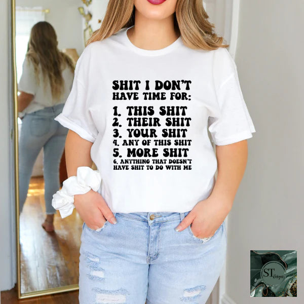 Sh*t I Don't Have Time For