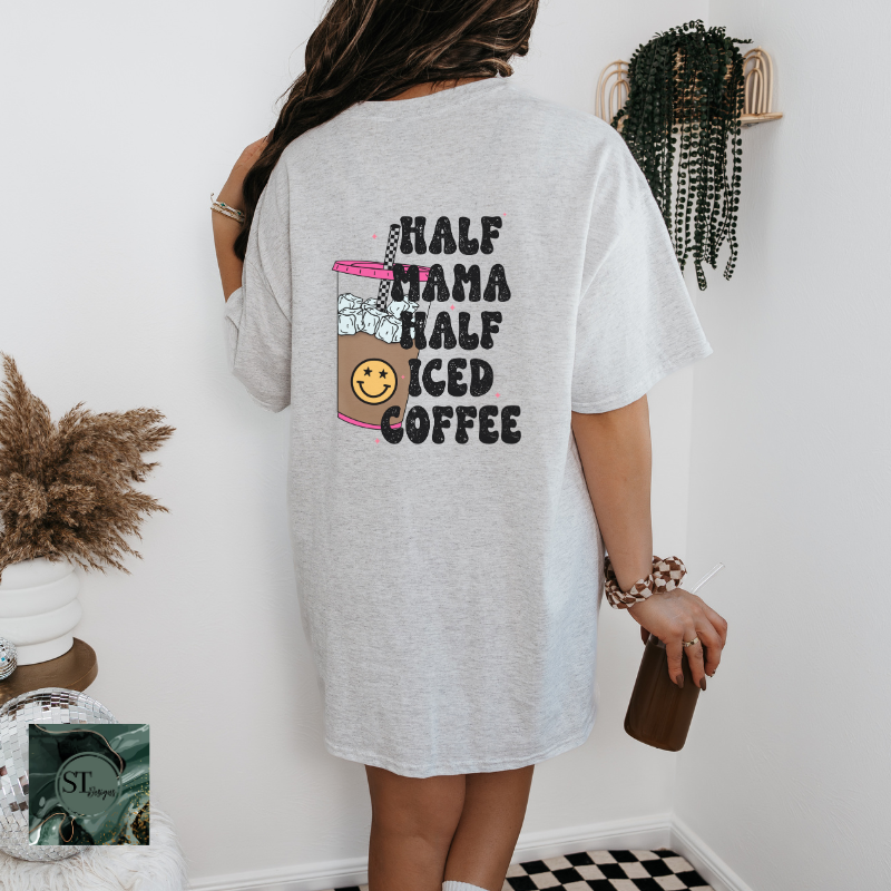 Half Mama Half Iced Coffee