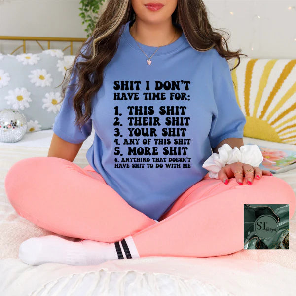 Sh*t I Don't Have Time For