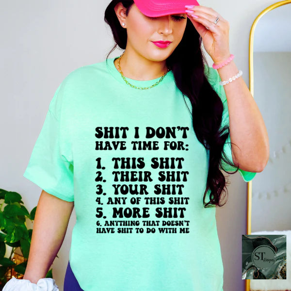 Sh*t I Don't Have Time For