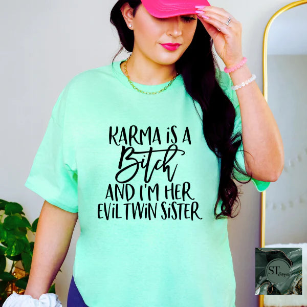 Karma Is A B*tch