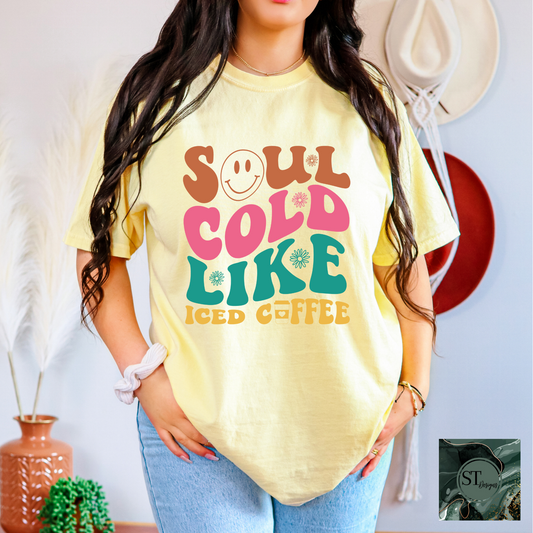 Soul Cold Like Iced Coffee