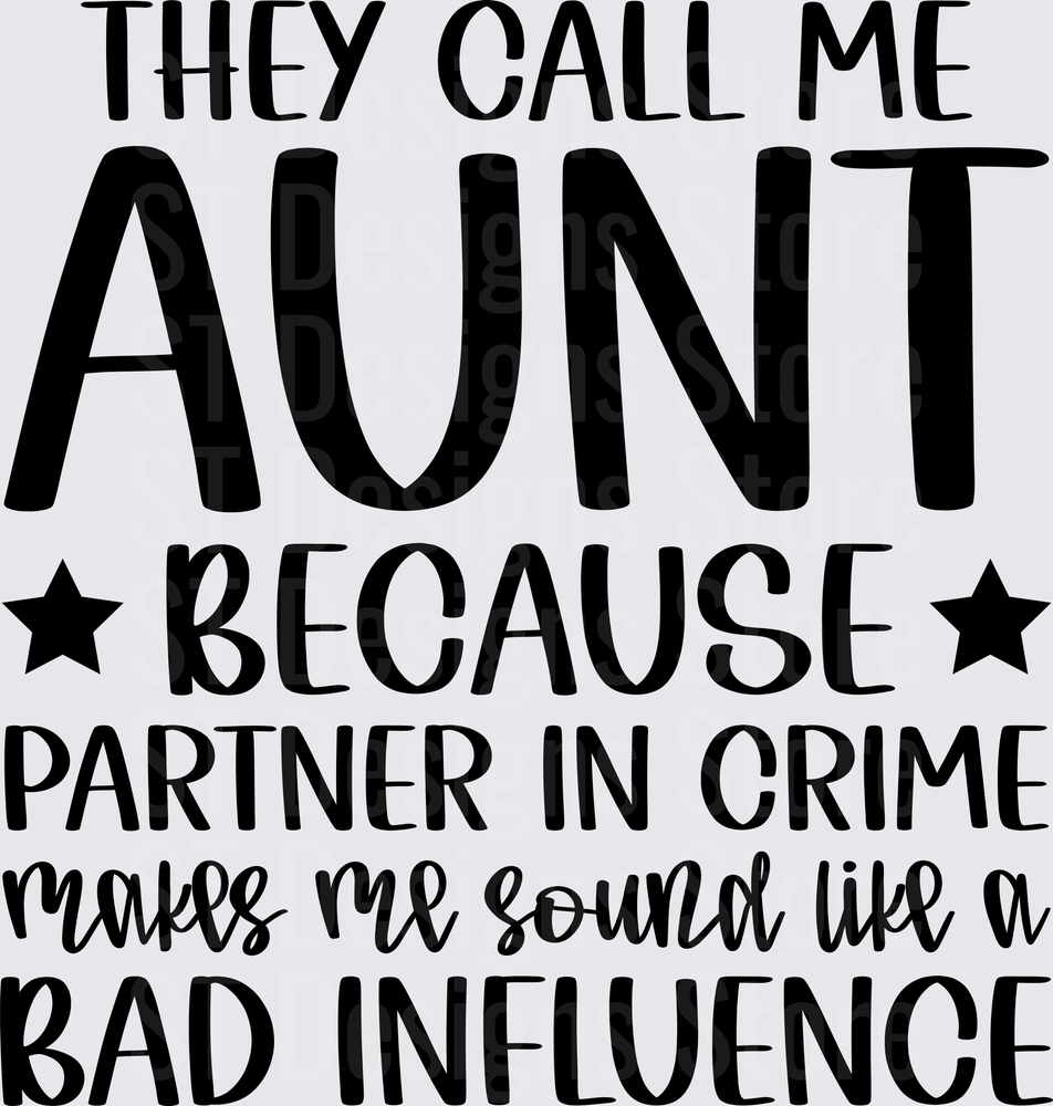 They call me aunt because partner in crime