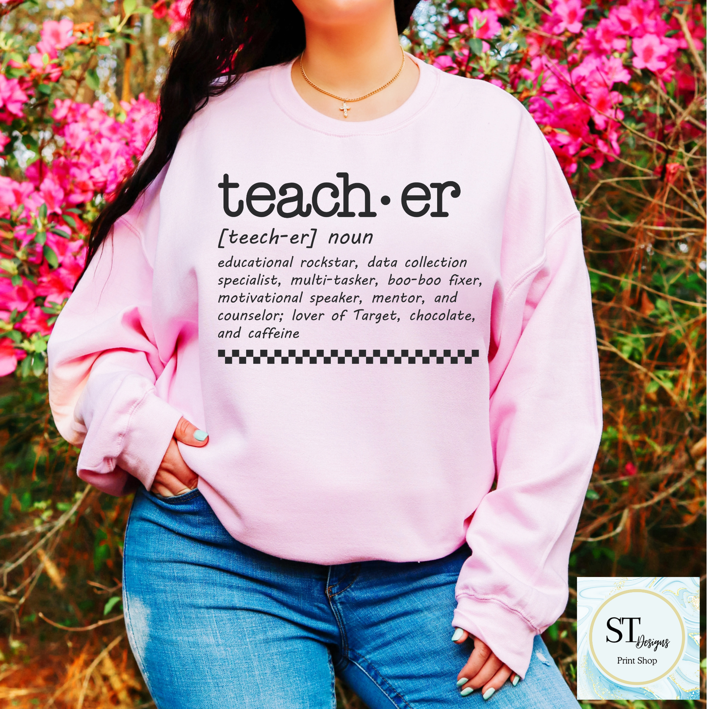 Teacher Definition Crewneck Sweatshirt | Funny Teacher Sweatshirt | Teacher Appreciation Gift | Unisex S-5XL