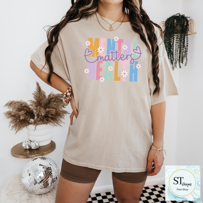 Mental Health Matters Daisy Graphic Tee