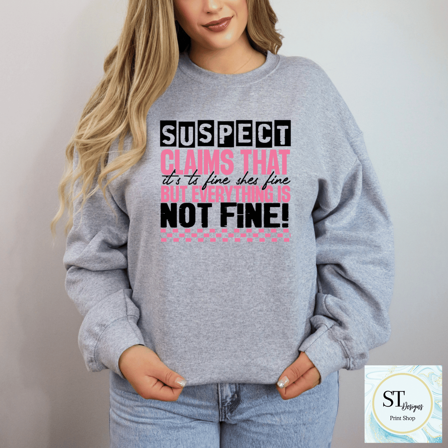Suspect Claims She's Fine