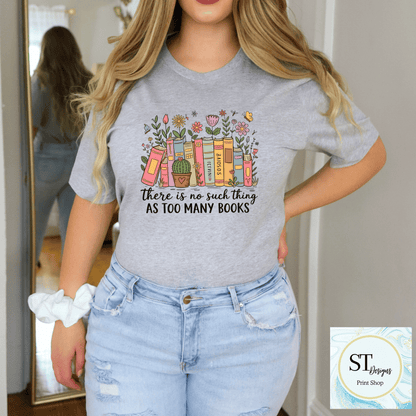 No Such Thing For Too Many Books