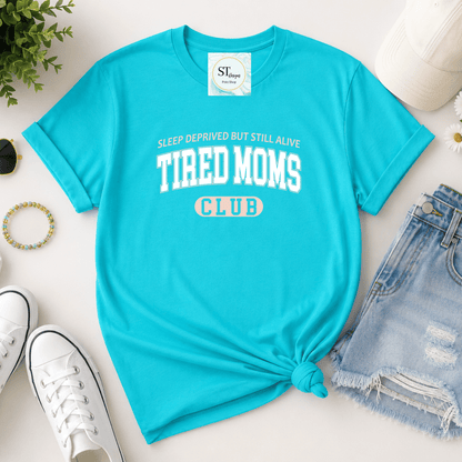 Tired Moms Club