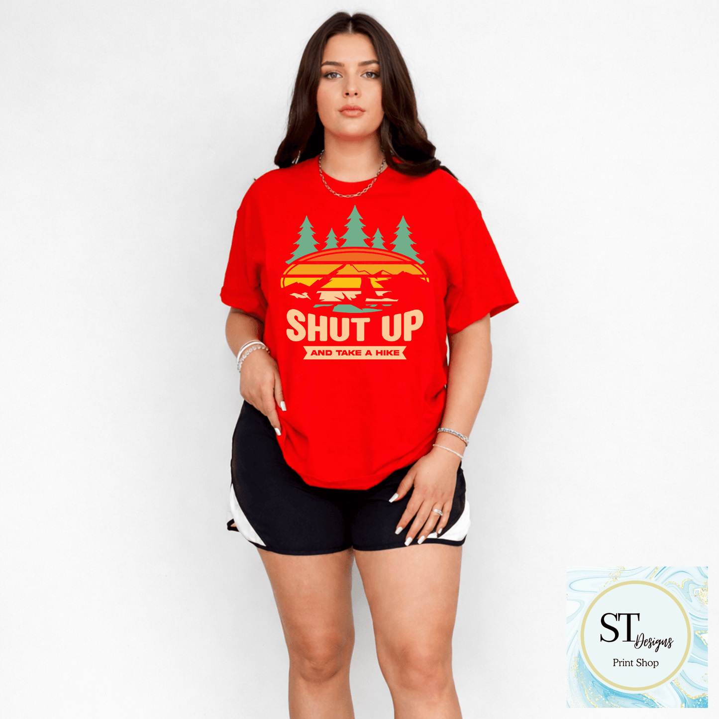 Shut Up & Take A Hike