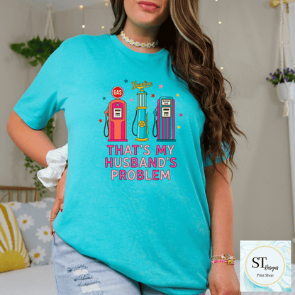 Gas-That's My Husbands Problem