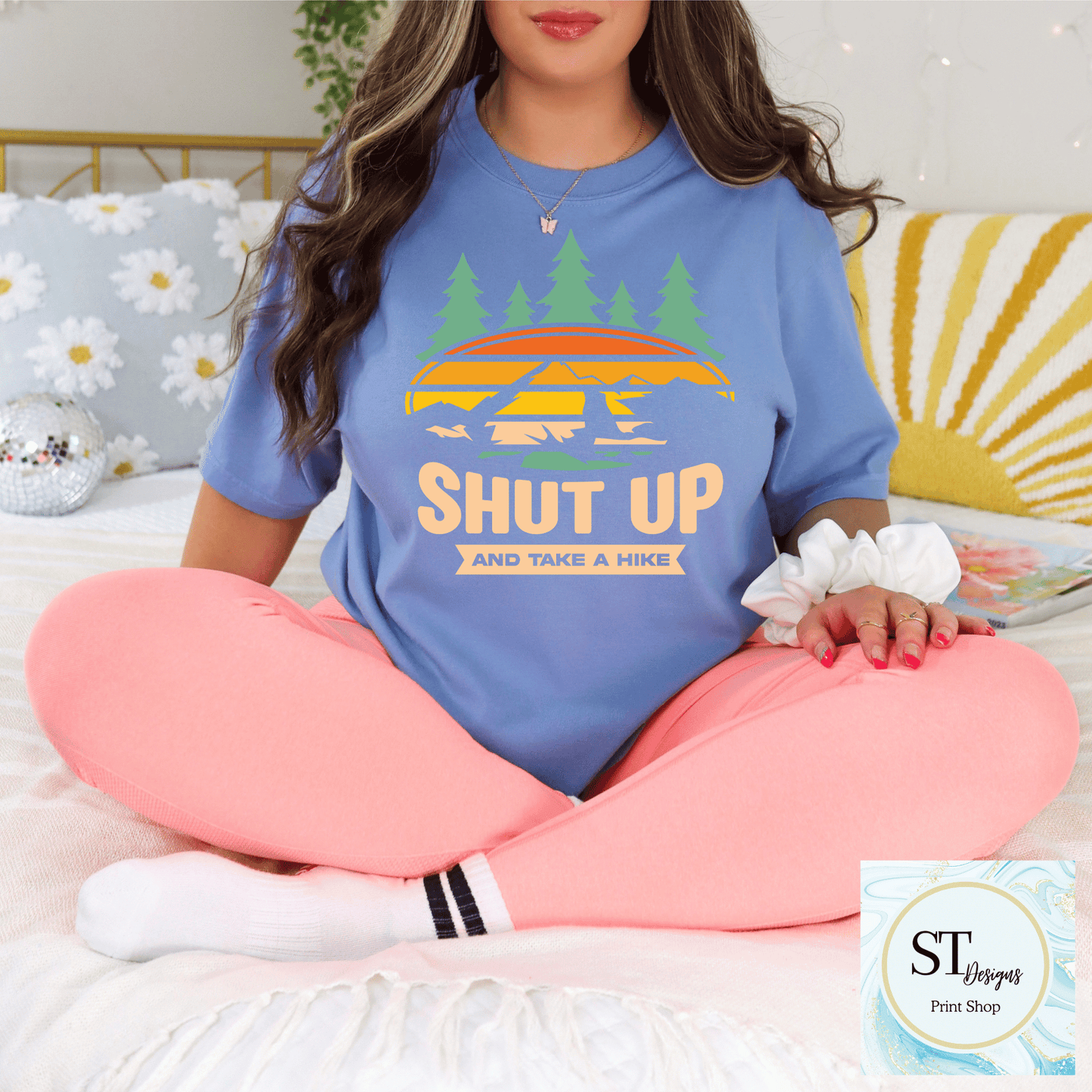Shut Up & Take A Hike