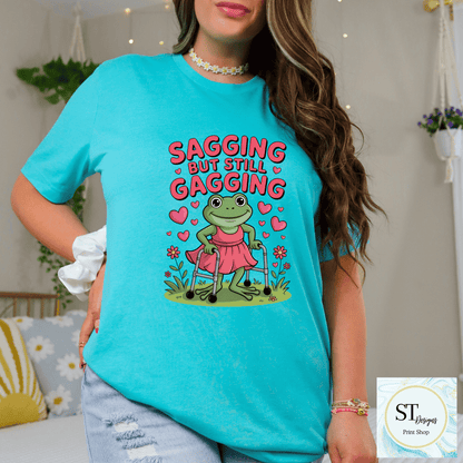 Sagging But Still Gagging Graphic Design