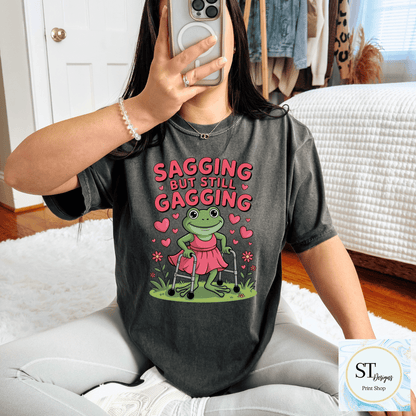 Sagging But Still Gagging Graphic Design