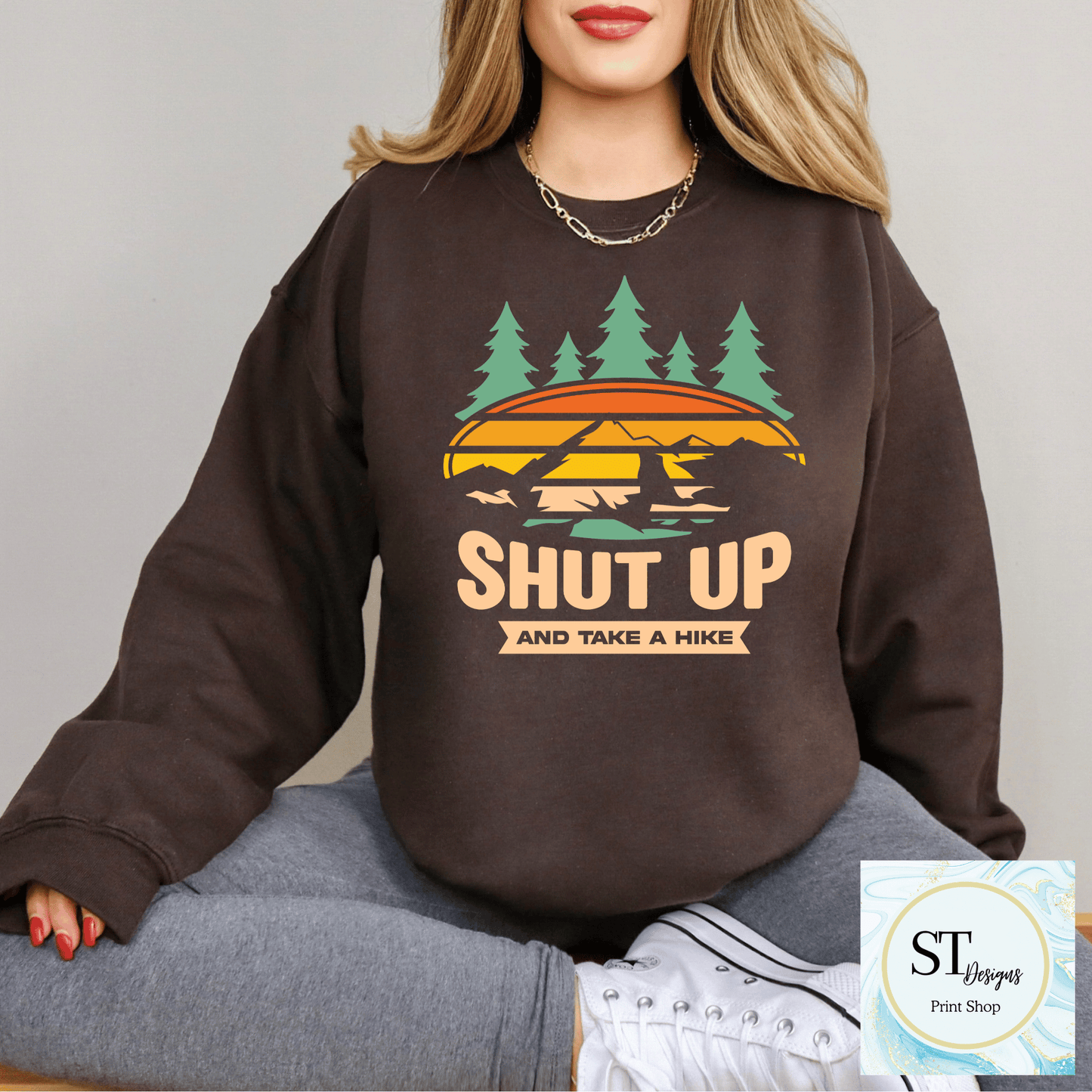 Shut Up & Take A Hike