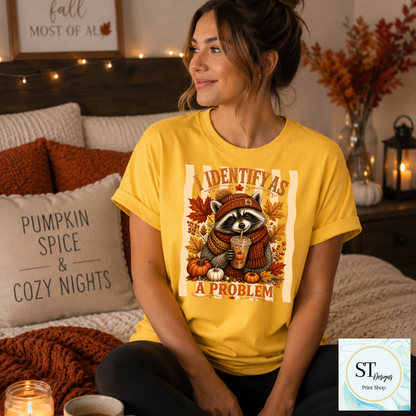 I Identify As A Problem Raccoon Fall Graphic