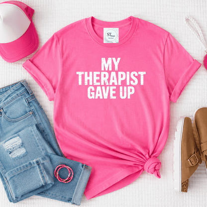 My Therapist Gave Up