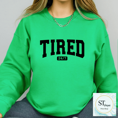 Tired 24/7
