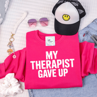 My Therapist Gave Up