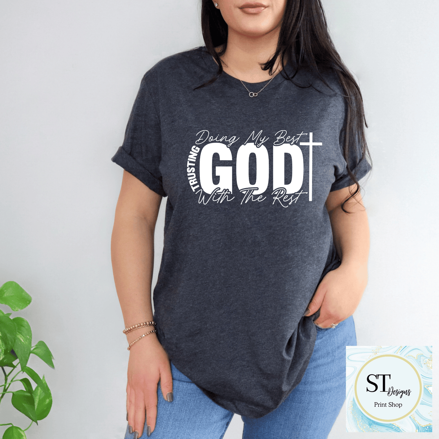 Doing My Best, God Will Do the Rest