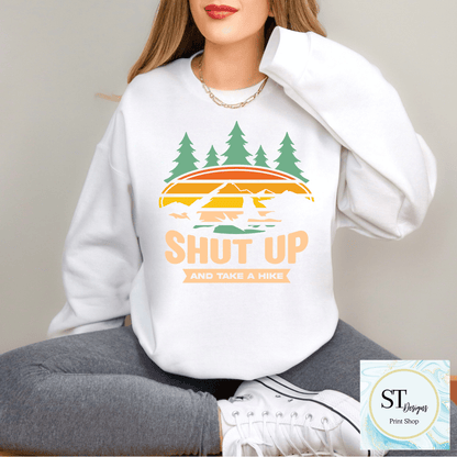 Shut Up & Take A Hike