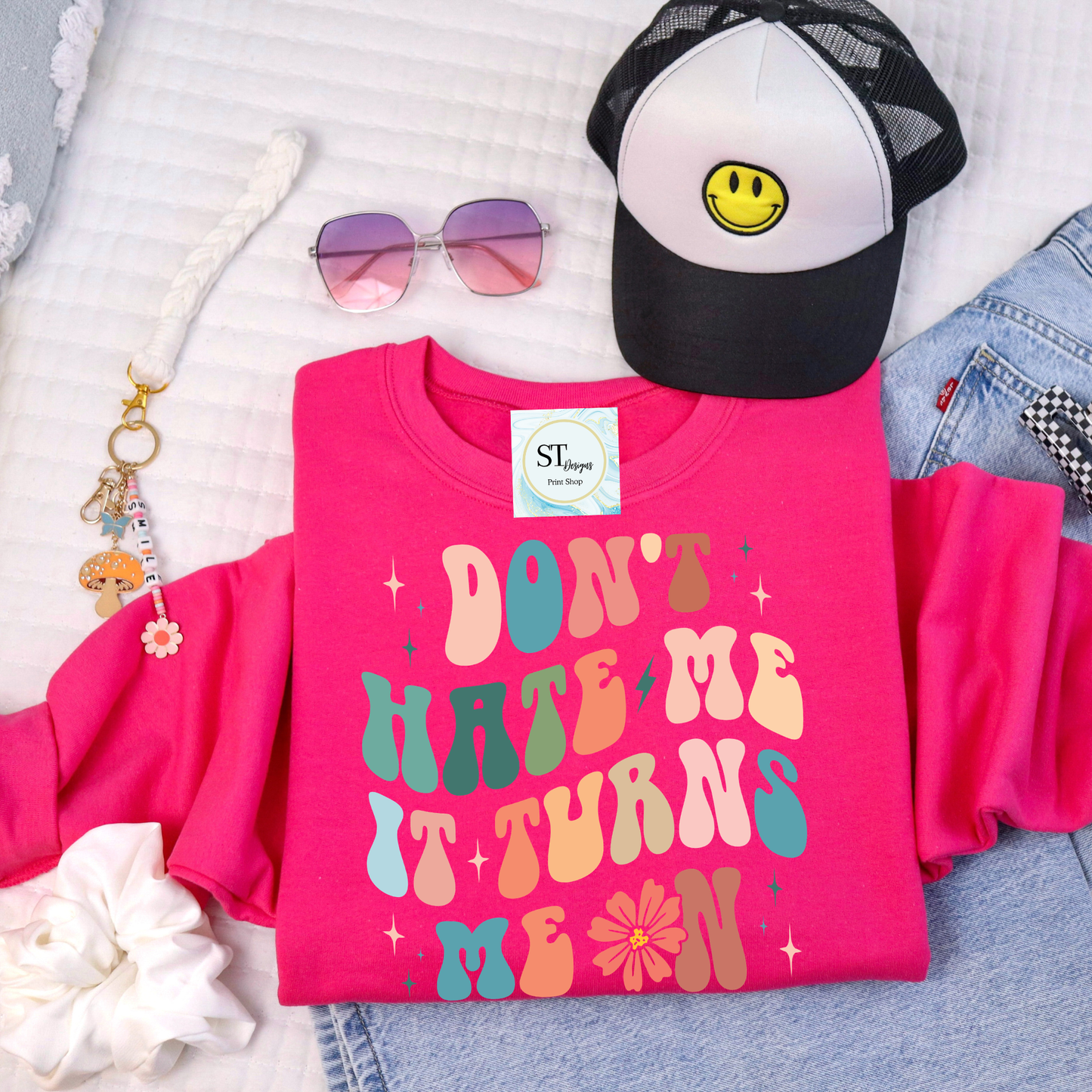 Don't Hate Me-It Turns Me On