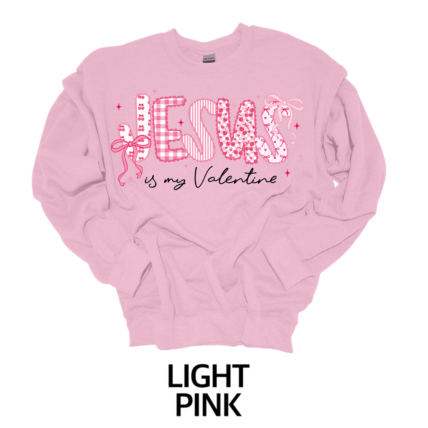 Jesus Is My Valentine