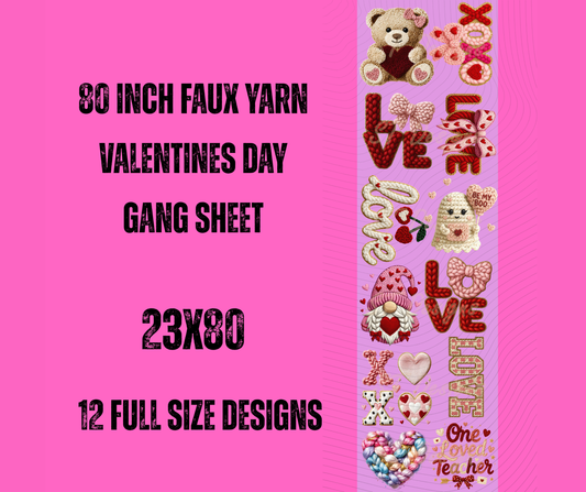 Valentines Day premade Gangsheet 80"