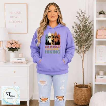 Get In Loser-Going Hiking