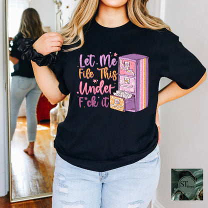 Let Me File The Under F it