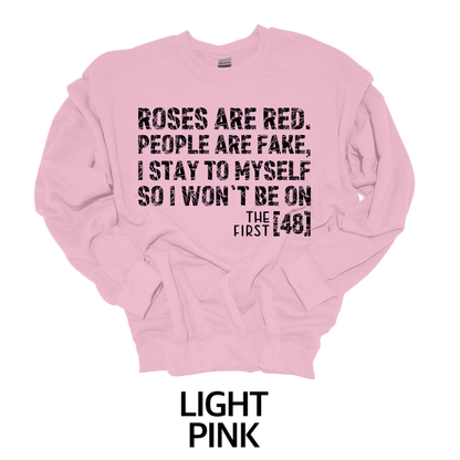 Roses are Red People are fake