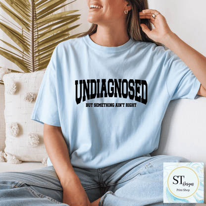 Undiagnosed