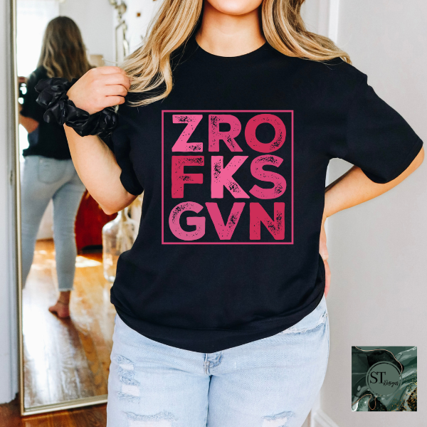 Zero fks given T-Shirt