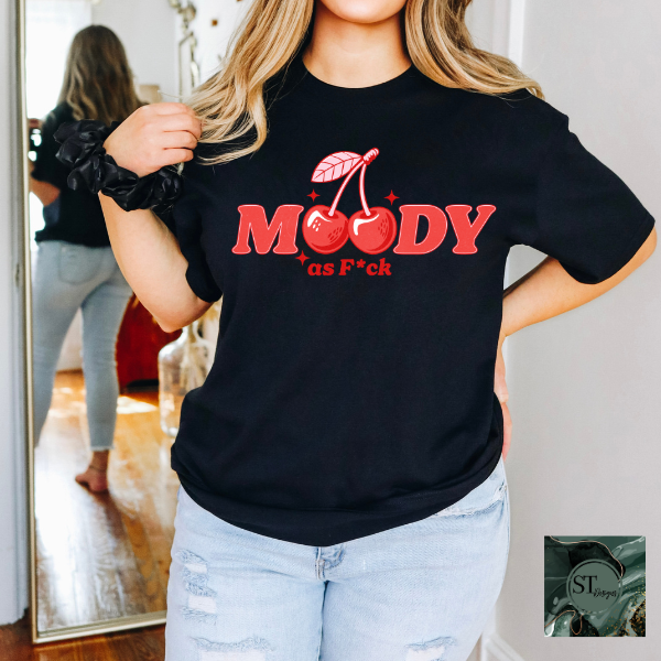Moody AF T-Shirt