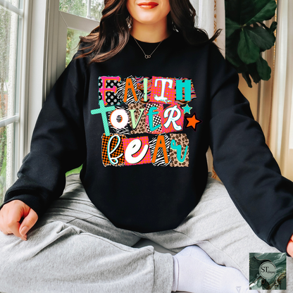 Faith Over Fear Pop Culture Colorful T-shirt and Long sleeve options unisex fit