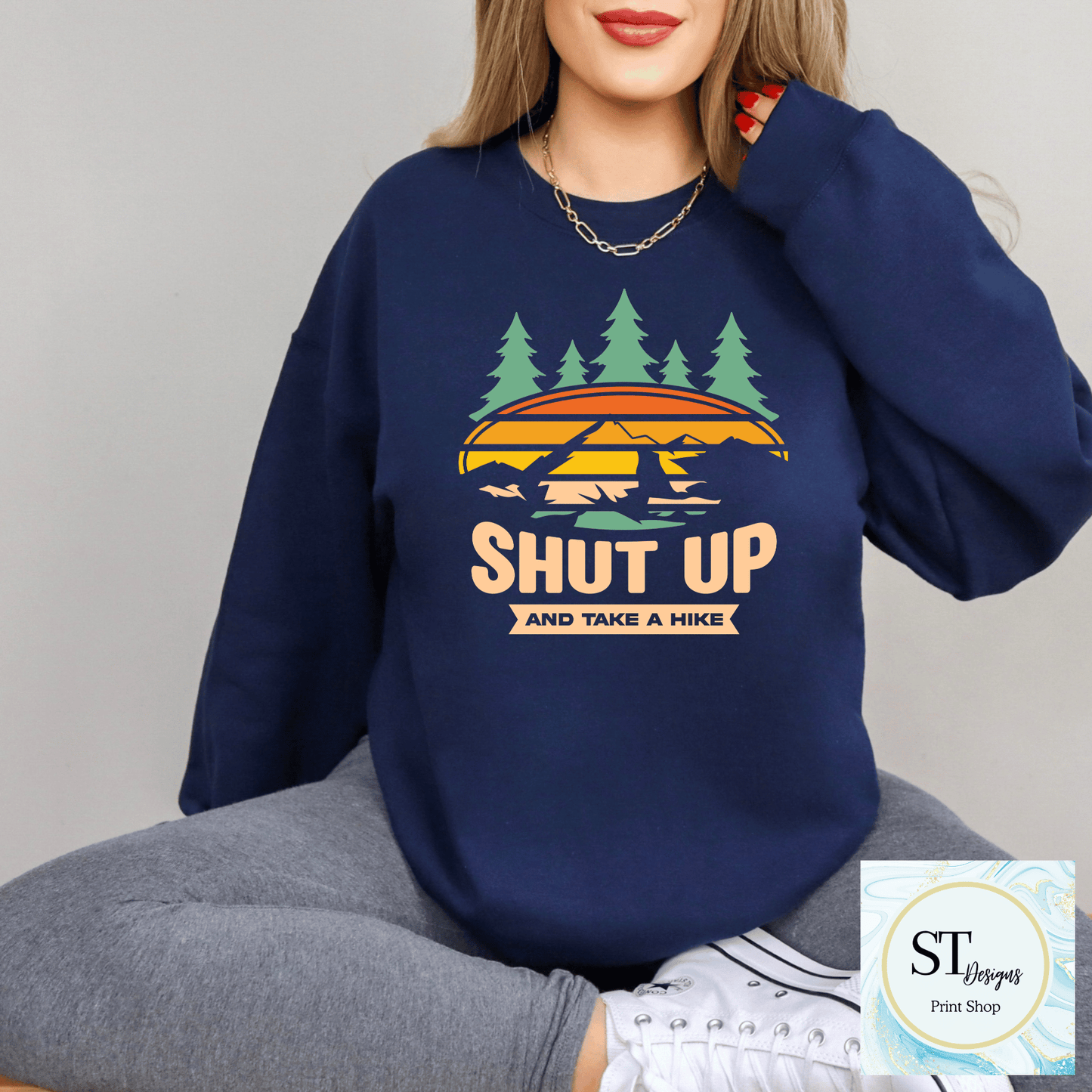 Shut Up & Take A Hike