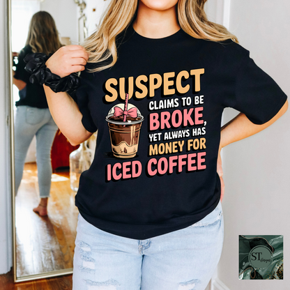 Suspect Claims To be Broke, Yet Always has Money For Iced Coffee