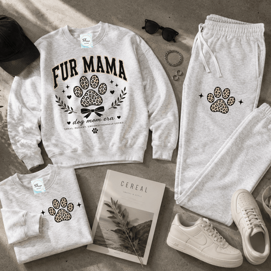 Fur Mama Sweatshirt or Joggers
