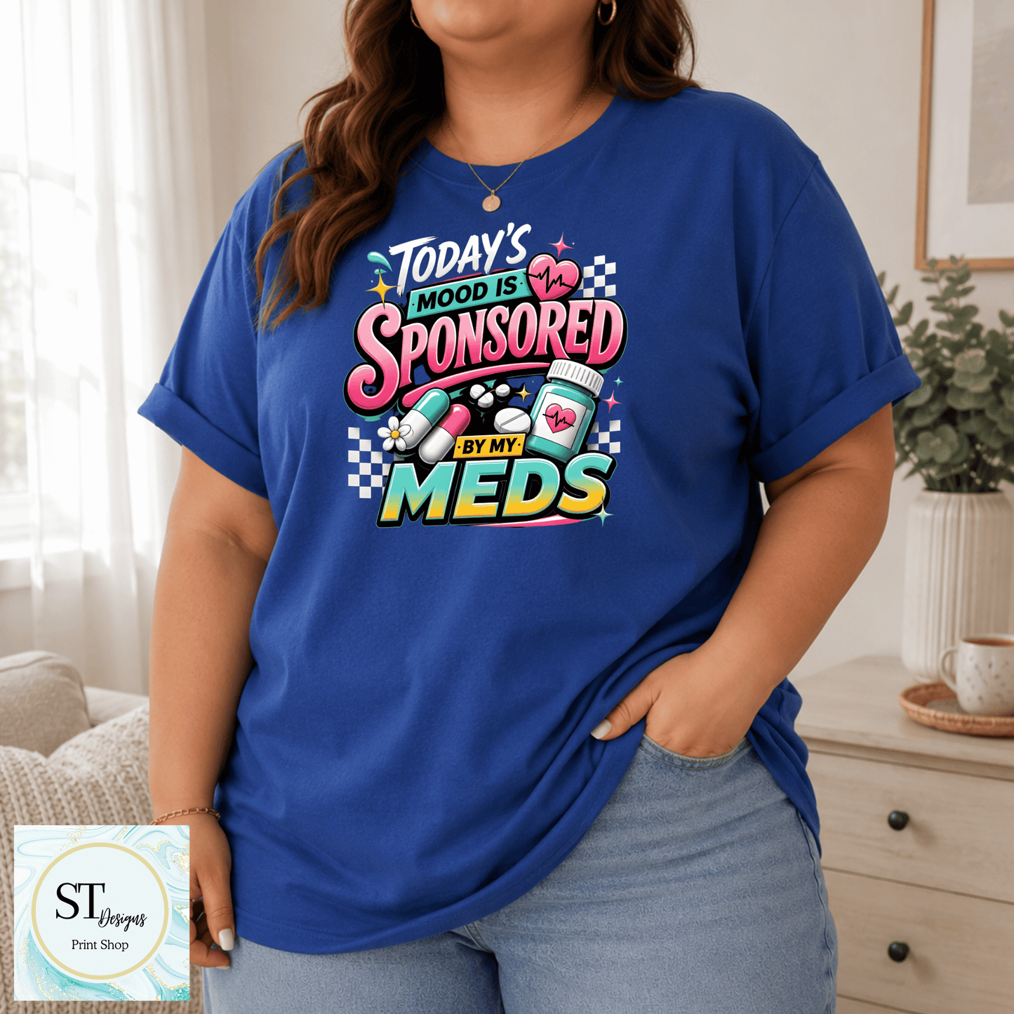 Today's Mood Sponsored By Meds