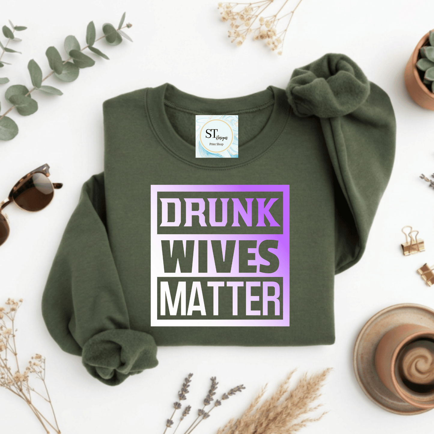 Drunk Wives Matter