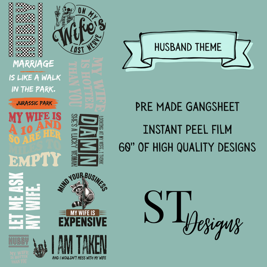 Husband Premade DTF Gangsheet 60" Adult Size