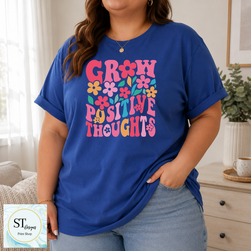 Grow Positive Thoughts