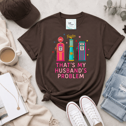 Gas-That's My Husbands Problem