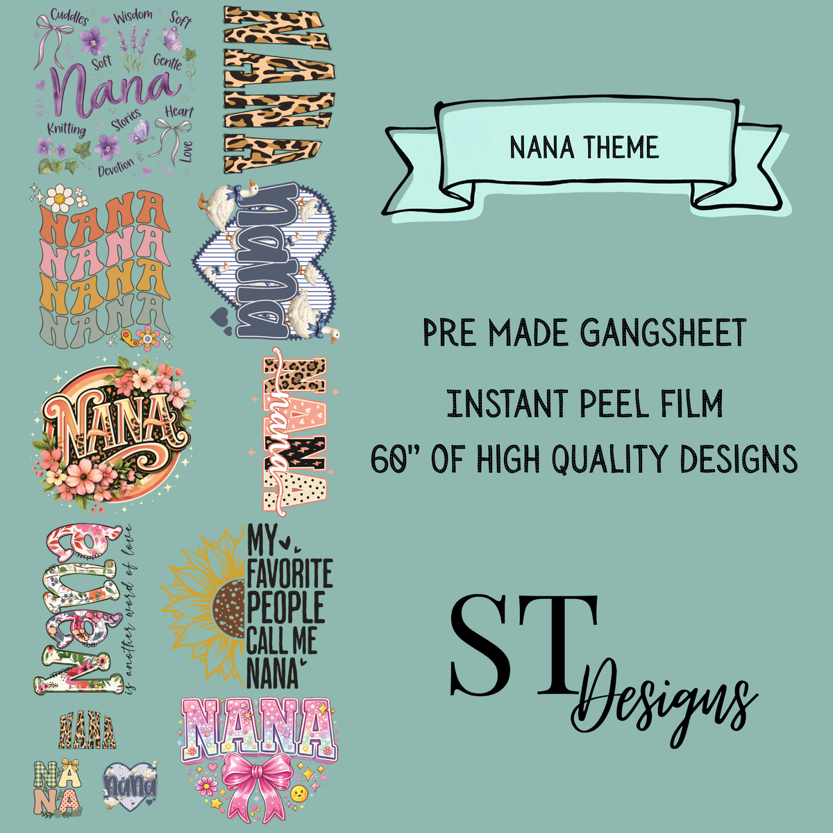 Nana Premade DTF Gangsheet 60" Adult Size