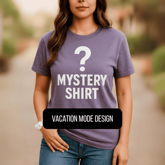 Mystery T-Shirt – Vacation Mode Design
