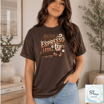More Espresso Less Depresso