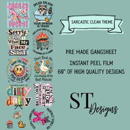 Sarcastic Clean Premade DTF Gangsheet 60" Adult Size