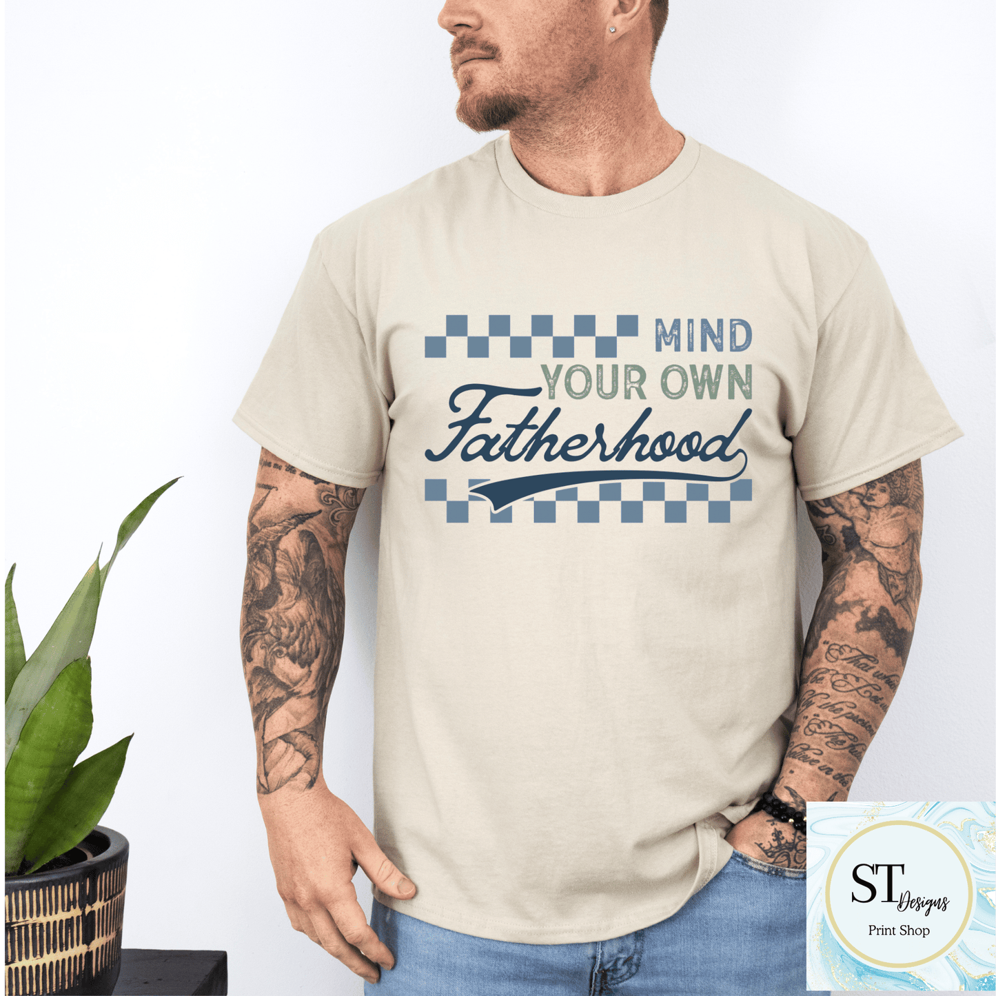 Mind Your Own Fatherhood